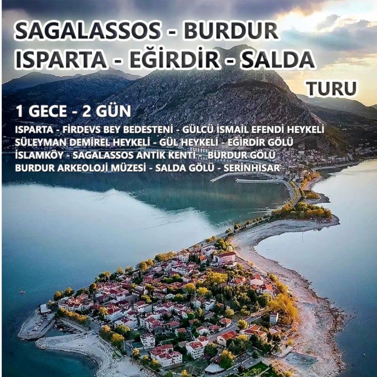 Isparta - Sagalassos - Salda Gölü Turu